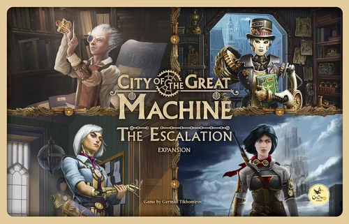 City Of The Great Machine: The Escalation 1 City Of The Great Machine: The Escalation